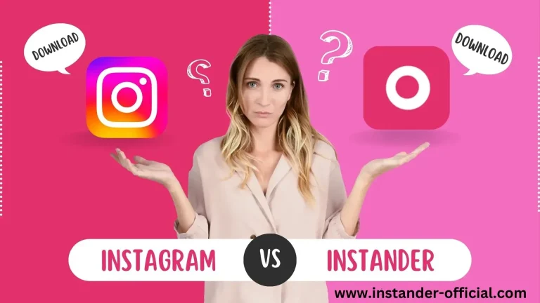 Instander vs Instagram: What’s the Real Difference? (2025 Guide)